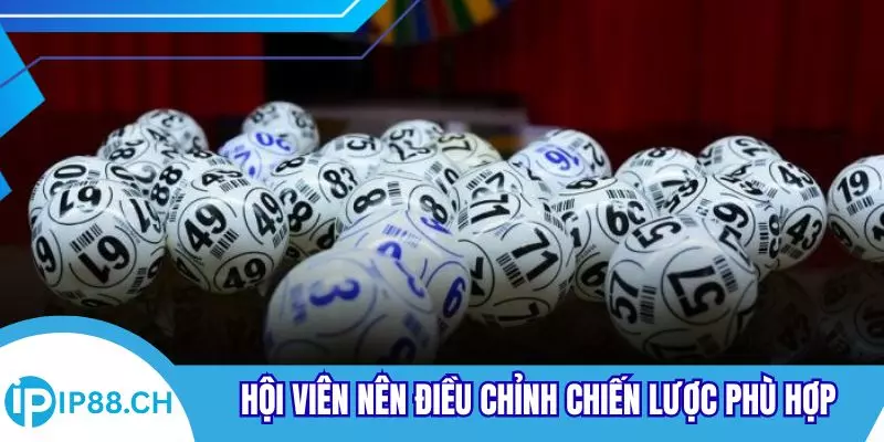 Hội viên nên điều chỉnh chiến lược phù hợp